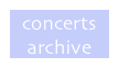 concerts
archive